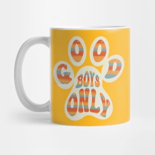 Good Boys Only Vibes Mug
